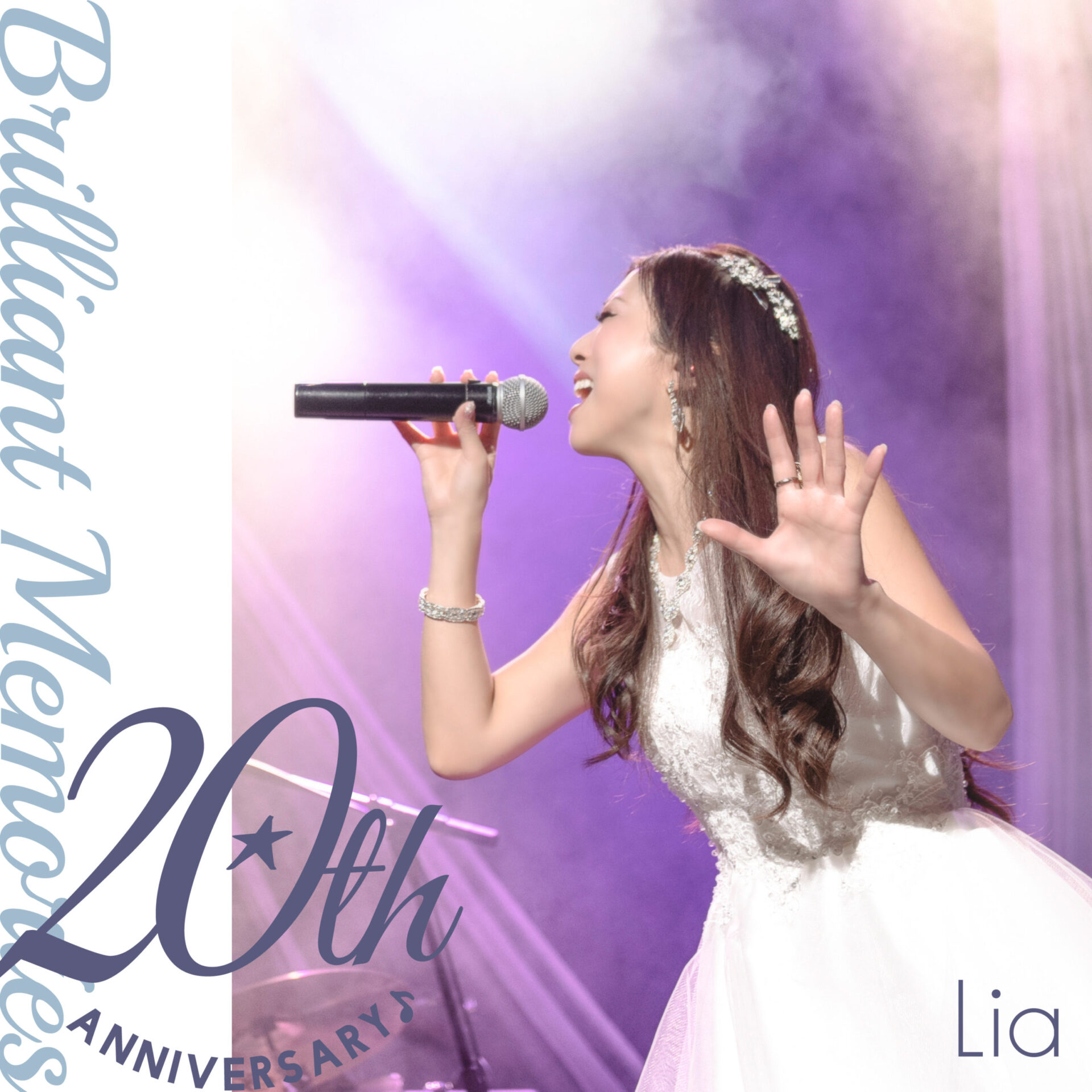 Lia 20th Anniversary -Brilliant Memories- - 1stPLACE株式会社